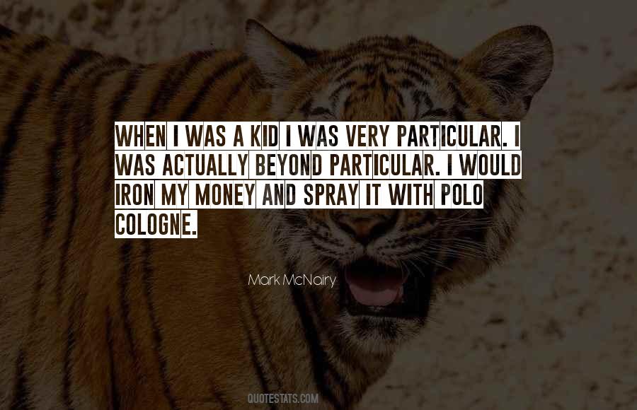 Quotes About My Money #1737999