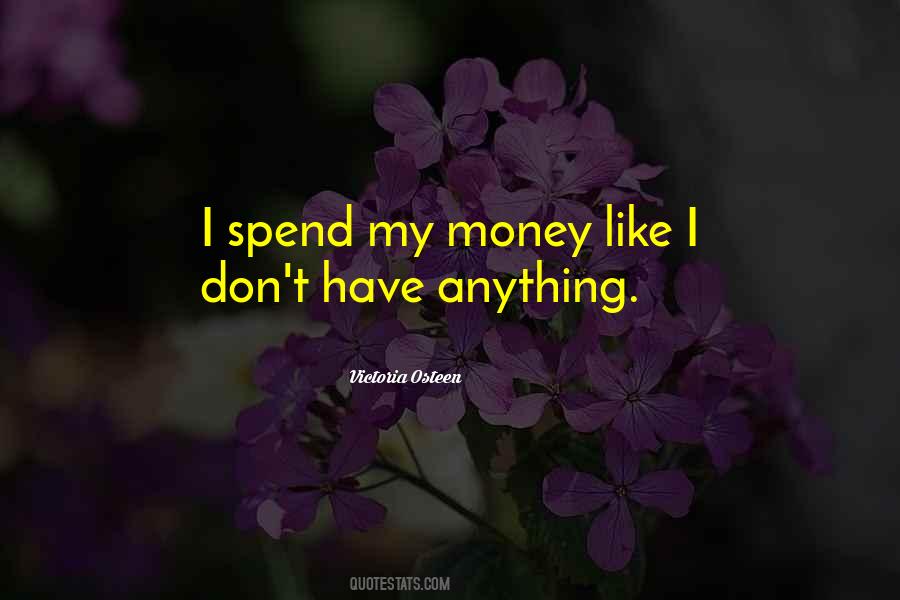 Quotes About My Money #976610