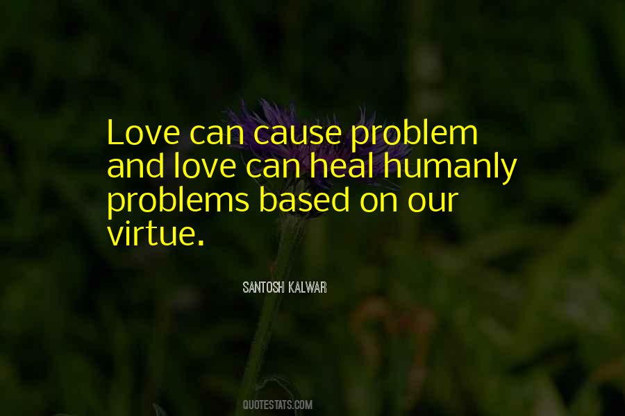 Quotes About Love Problem #68145