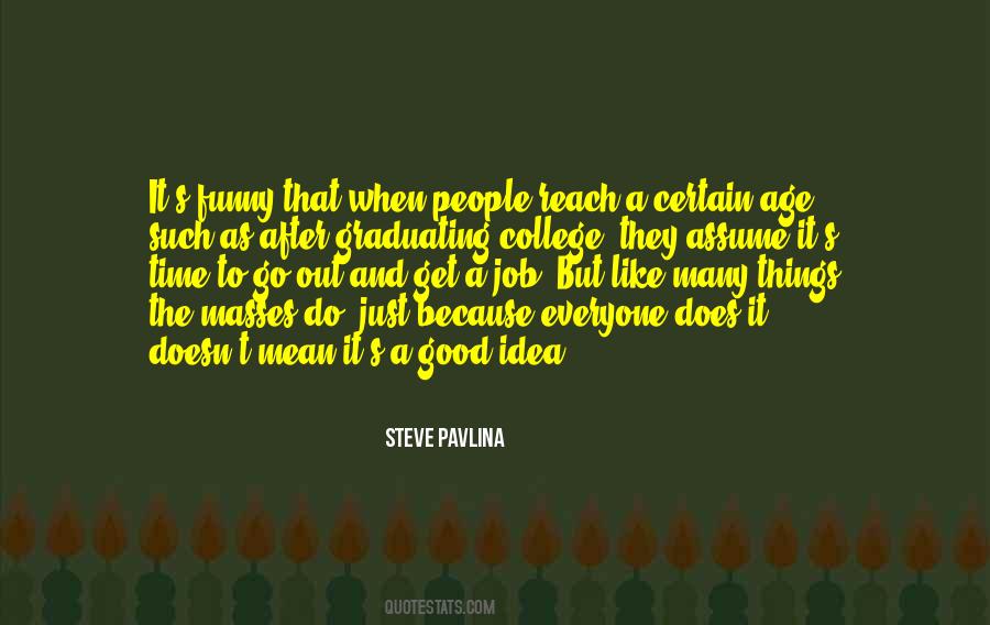 Quotes About Time Steve Jobs #1366944
