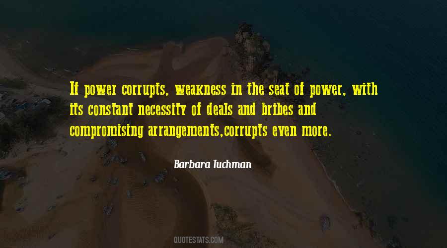 Quotes About Power Corrupts #1469876