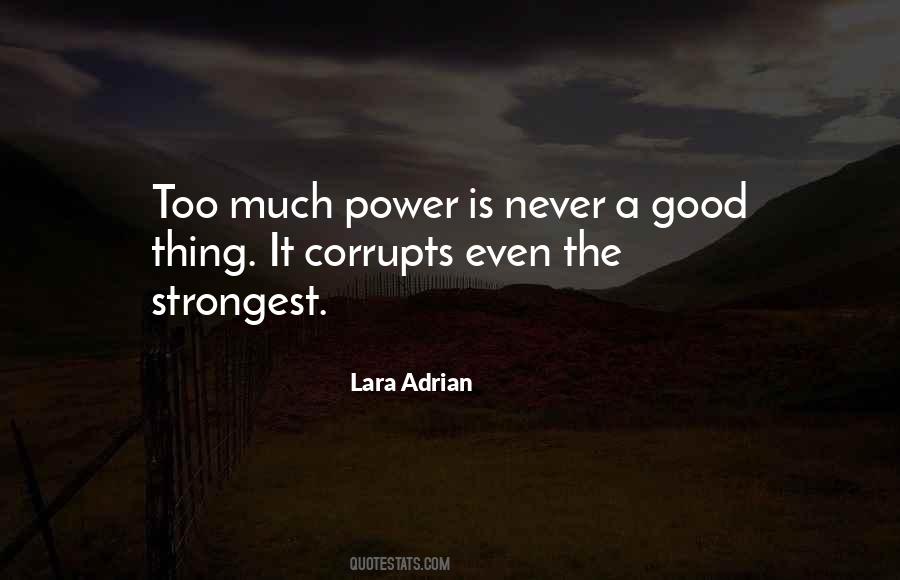 Quotes About Power Corrupts #277049