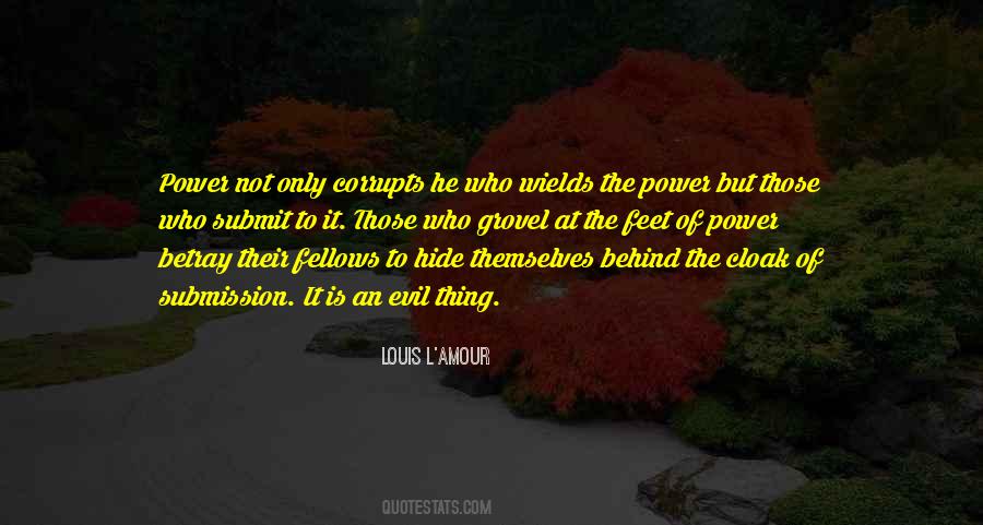 Quotes About Power Corrupts #524192