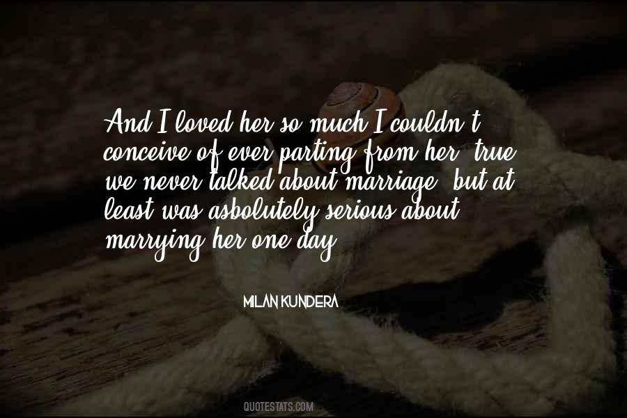 Quotes About Marrying Her #1709720