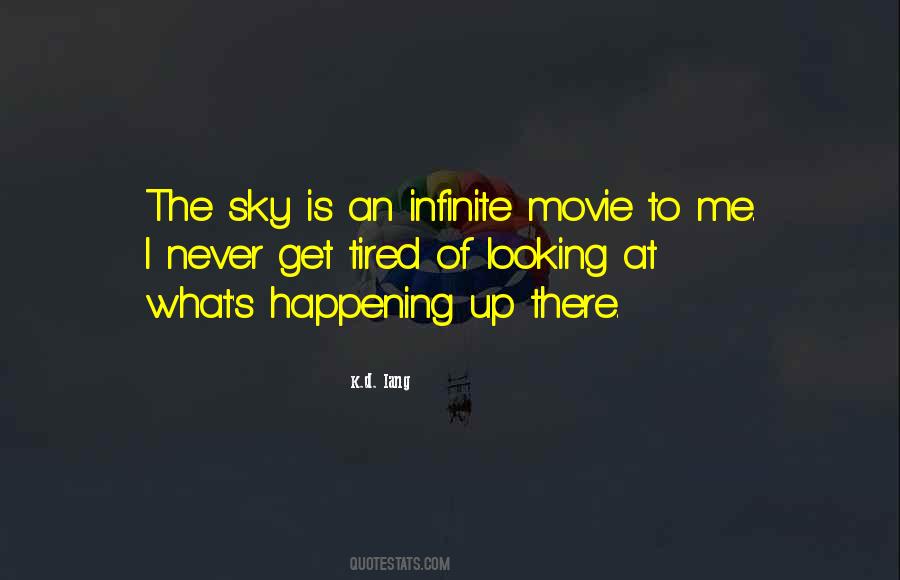 Quotes About Looking Up To The Sky #1686651