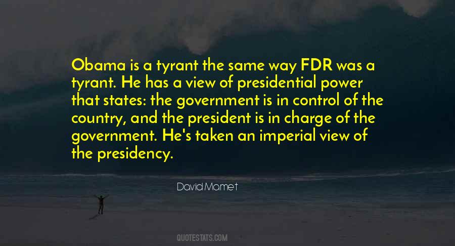 Quotes About Presidential Power #1585522