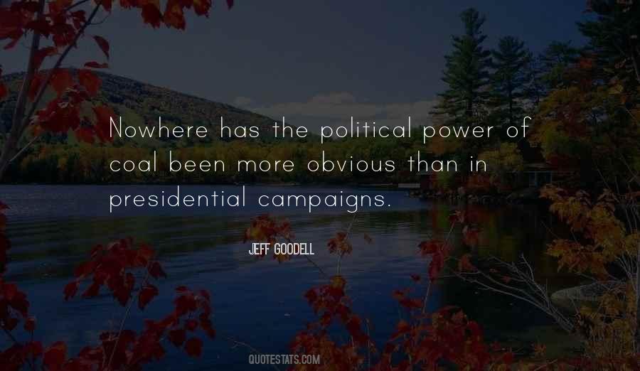 Quotes About Presidential Power #55607