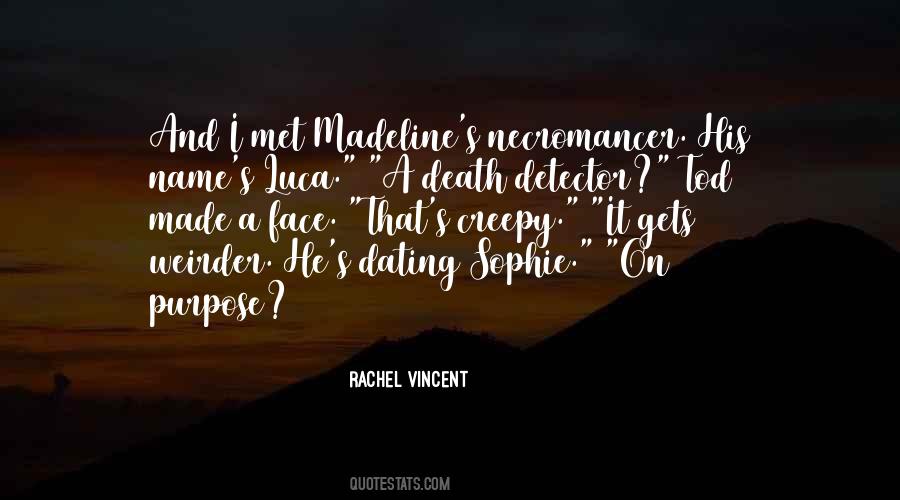 Quotes About Madeline #944131