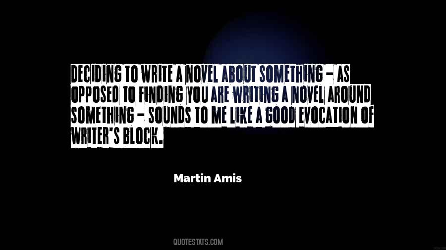 Quotes About Finding Something Good #121550