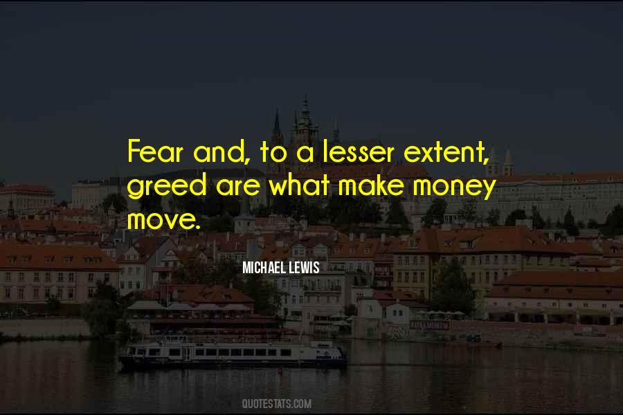 Greed Money Quotes #1020645