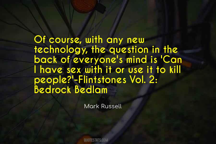 Quotes About Use Of Technology #1044709