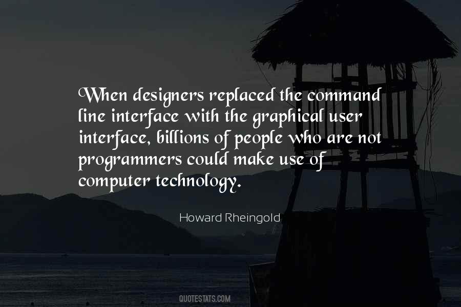 Quotes About Use Of Technology #1049800