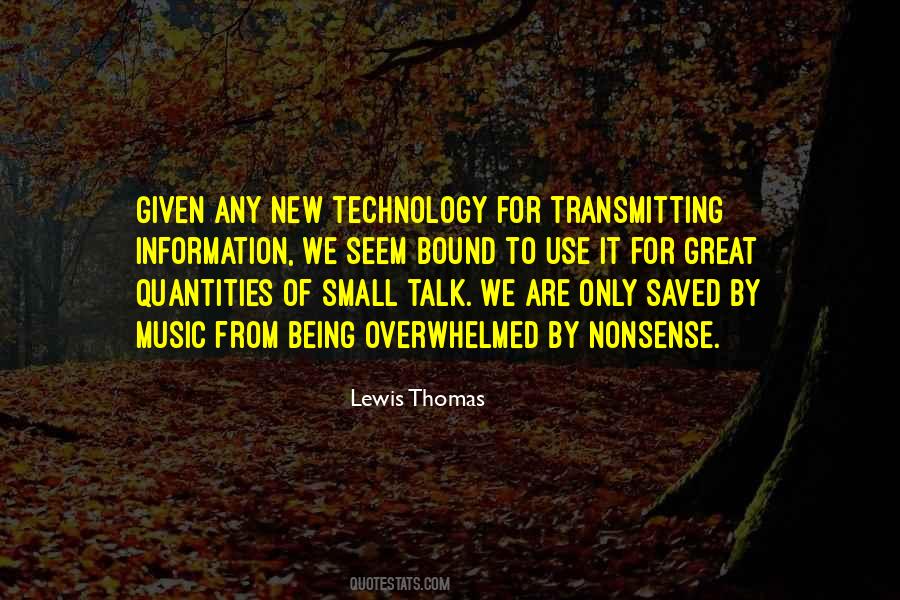 Quotes About Use Of Technology #747131