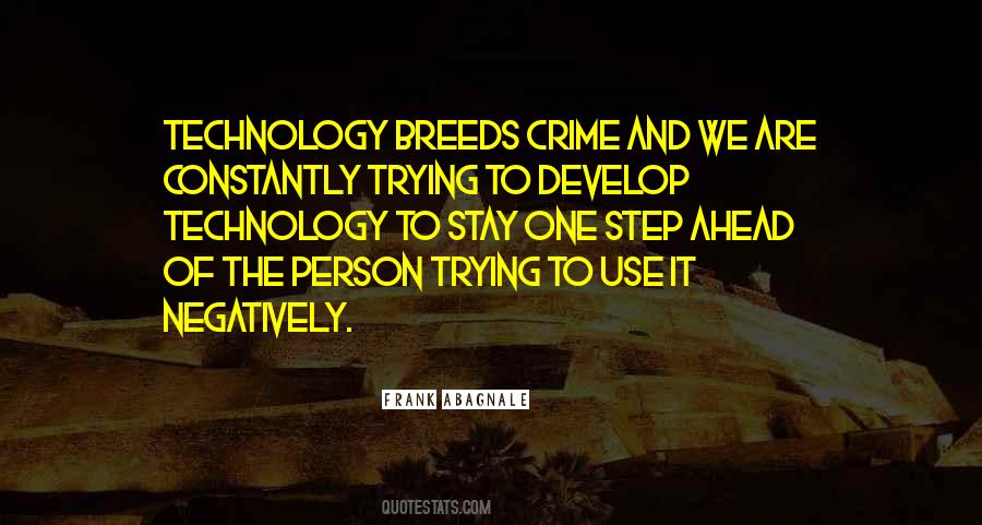 Quotes About Use Of Technology #855087