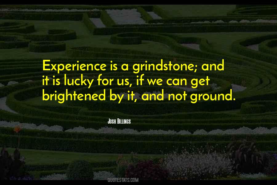 Quotes About Grindstone #1765820