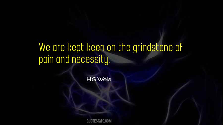 Quotes About Grindstone #21484