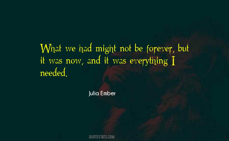 Forever Now Quotes #343376