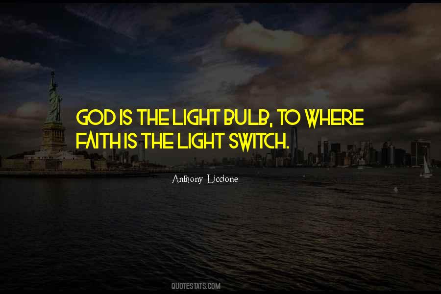 Quotes About Light Bulb #1022965