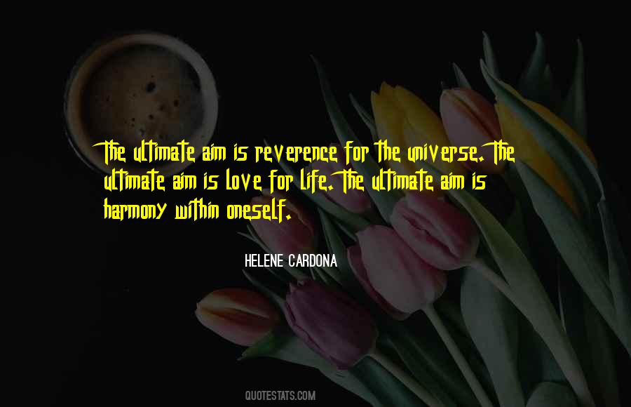 Love For The Universe Quotes #1402517