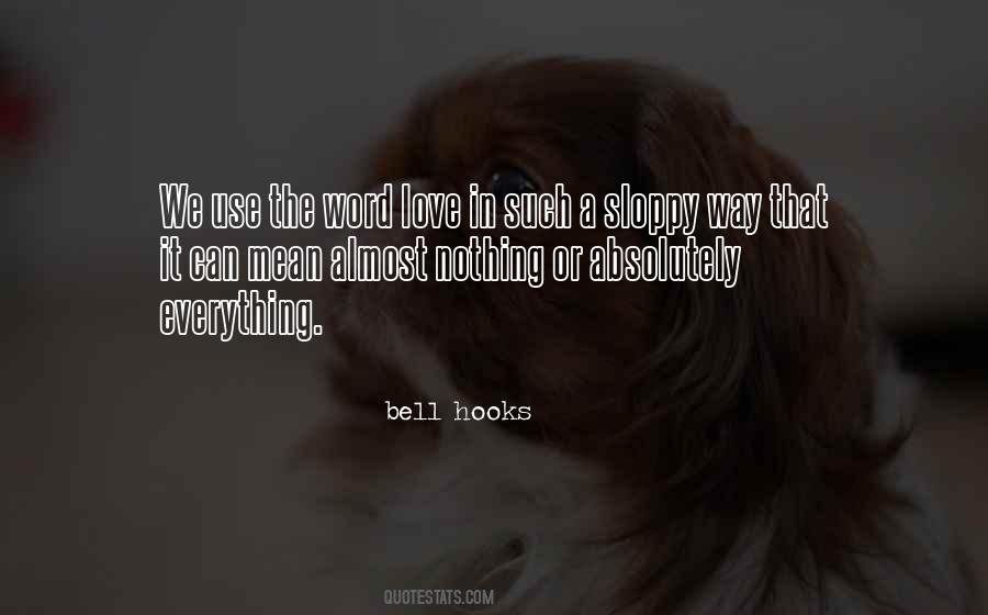Quotes About Love Bell Hooks #312644