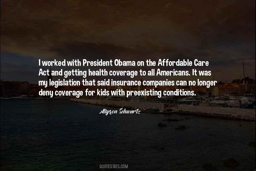 Quotes About Affordable Care Act #1517701