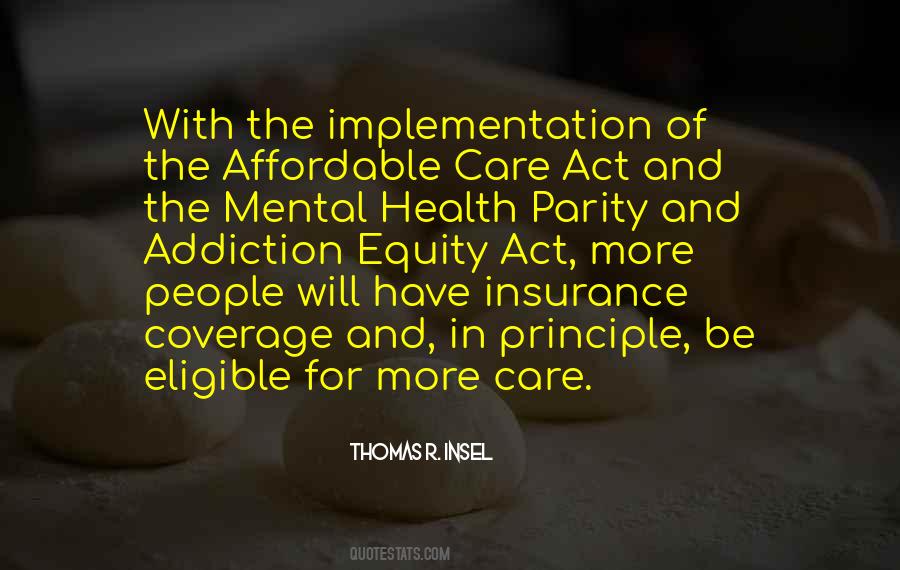 Quotes About Affordable Care Act #825526