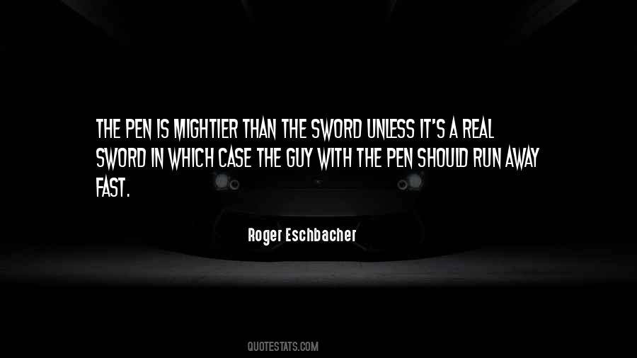 Pen And Sword Quotes #448800