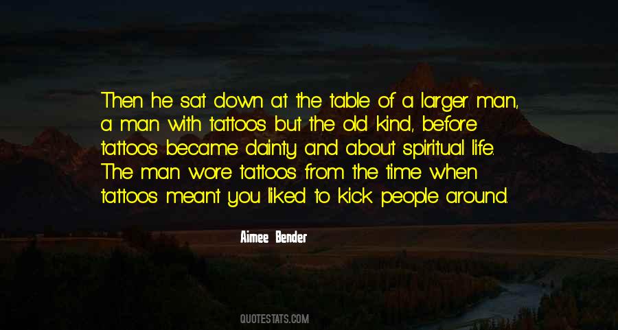 Quotes About Having Tattoos #37646