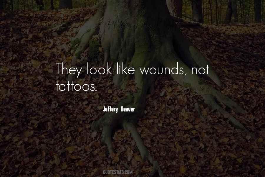 Quotes About Having Tattoos #78457