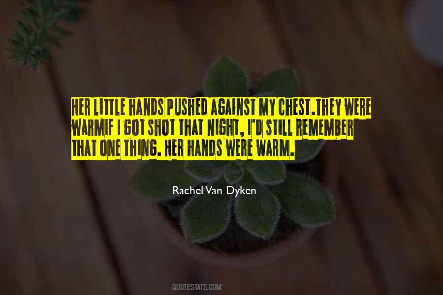 Quotes About Warm Hands #633331