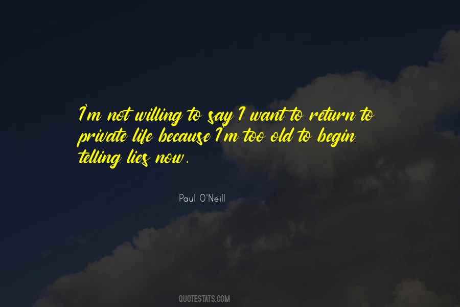 Quotes About Too Old #1243495