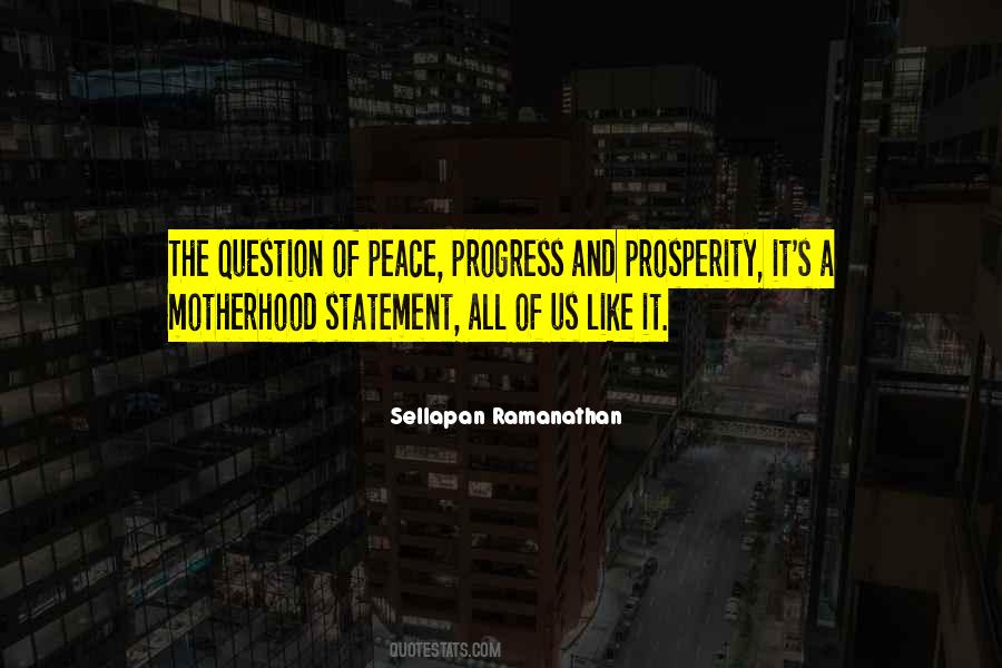 Peace And Prosperity Quotes #270525