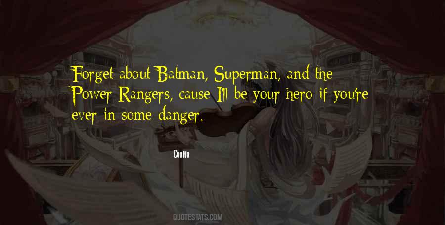 Quotes About Superman And Batman #1207636