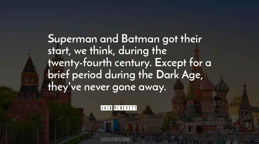 Quotes About Superman And Batman #502809