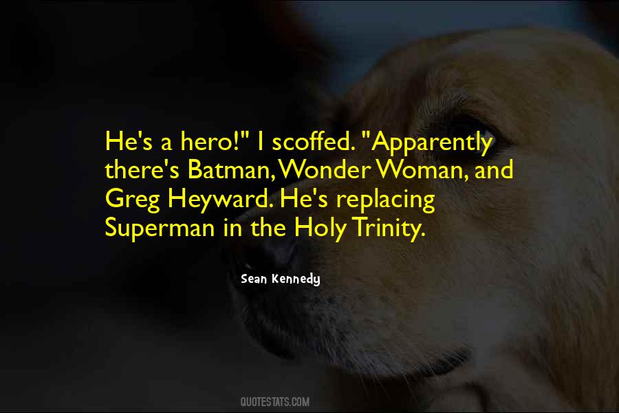 Quotes About Superman And Batman #527686