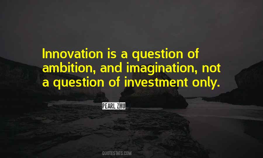 Quotes About Creativity And Innovation #865090