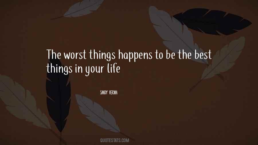 Things In Your Life Quotes #1458174