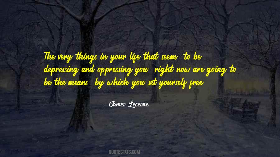 Things In Your Life Quotes #1552887