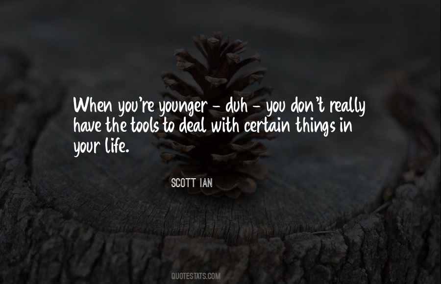 Things In Your Life Quotes #748794