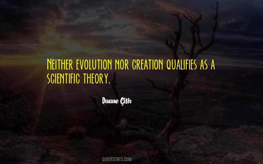 Quotes About Creation Versus Evolution #710979