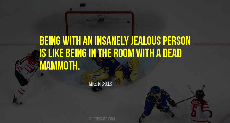 Quotes About Jealous Person #1845466