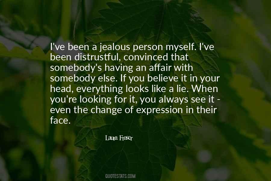 Quotes About Jealous Person #725761