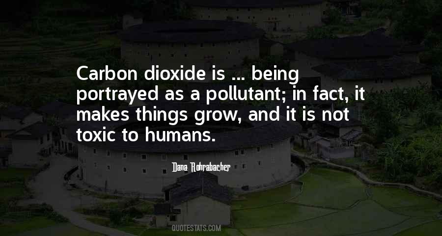 Quotes About Carbon Dioxide #128969