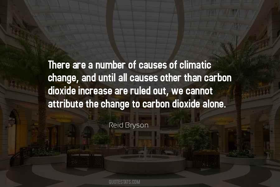 Quotes About Carbon Dioxide #508381