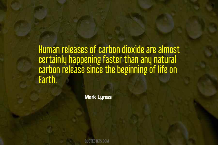 Quotes About Carbon Dioxide #841952