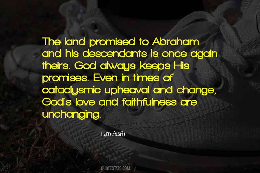 Quotes About Unchanging God #256600