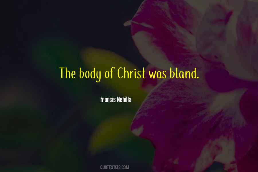 Body Of Christ Quotes #204500