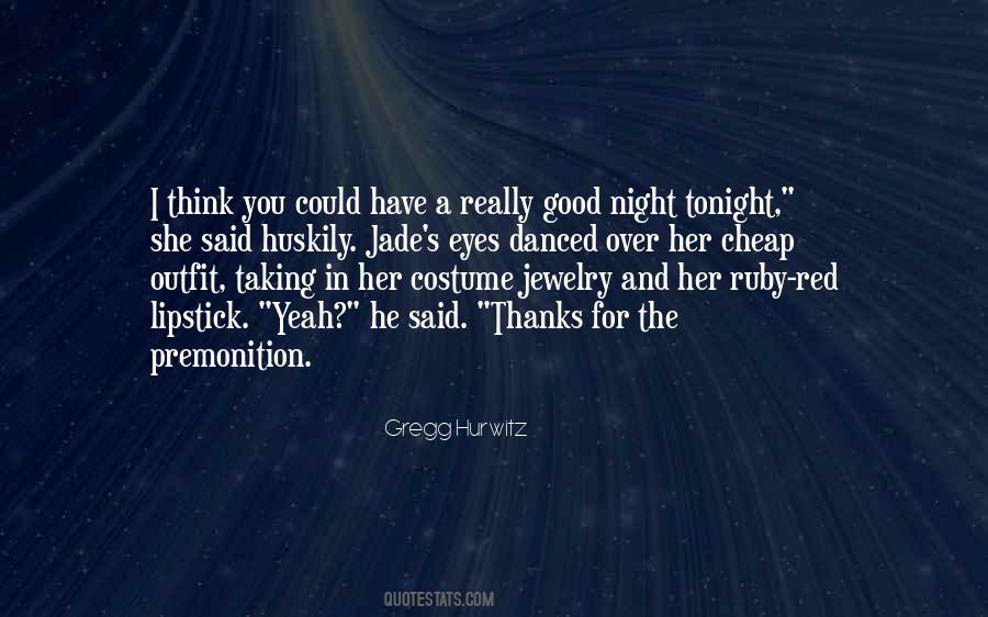 Quotes About Have A Good Night #347484