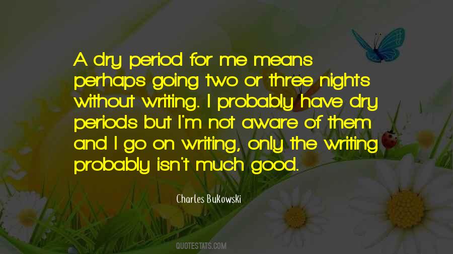 Quotes About Have A Good Night #367395
