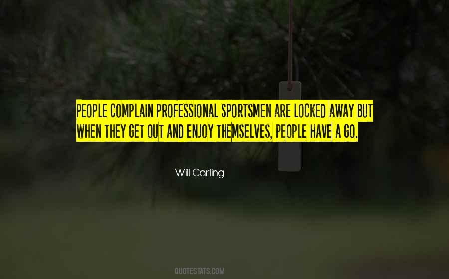 Quotes About Sportsmen #146631